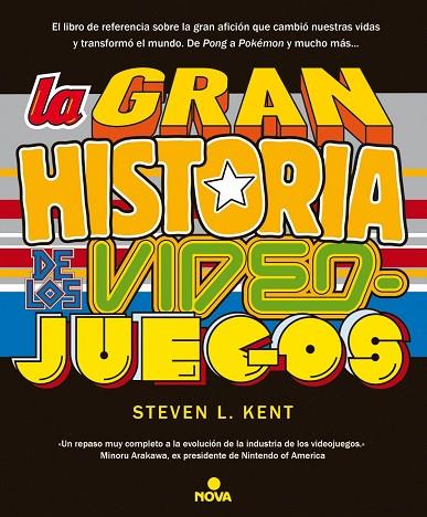 LA GRAN HISTORIA DE LOS VIDEOJUEGOS | 9788466655026 | KENT, STEVEN L | Llibreria Online de Vilafranca del Penedès | Comprar llibres en català