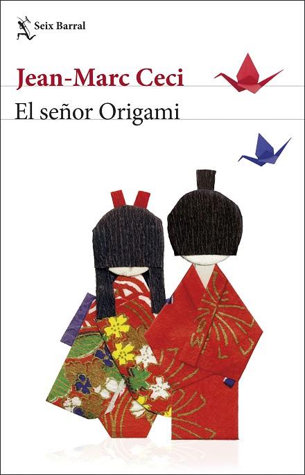 EL SEÑOR ORIGAMI | 9788432234804 | CECI, JEAN-MARC | Llibreria Online de Vilafranca del Penedès | Comprar llibres en català