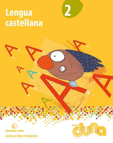 LENGUA CASTELLANA 2 - PROJECTE DUNA - CAT | 9788430719525 | EDITORIAL TEIDE, S.A. | Llibreria Online de Vilafranca del Penedès | Comprar llibres en català