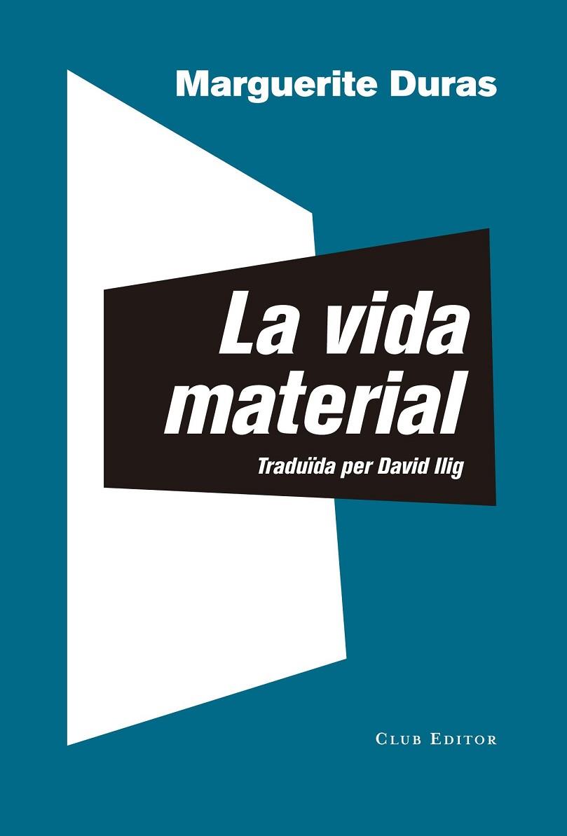 LA VIDA MATERIAL | 9788473292306 | DURAS, MARGUERITE | Llibreria Online de Vilafranca del Penedès | Comprar llibres en català