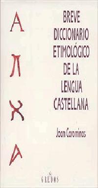 BREVE DICCIONARIO ETIMOLOGICO DE LA | 9788424913328 | COROMINES VIGNEUX, JOAN | Llibreria Online de Vilafranca del Penedès | Comprar llibres en català