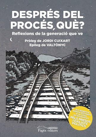 DESPRÉS DEL PROCÉS, QUÈ? | 9788413030401 | AA. VV. | Llibreria Online de Vilafranca del Penedès | Comprar llibres en català