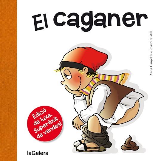 EL CAGANER | 9788424661724 | CANYELLES, ANNA | Llibreria Online de Vilafranca del Penedès | Comprar llibres en català