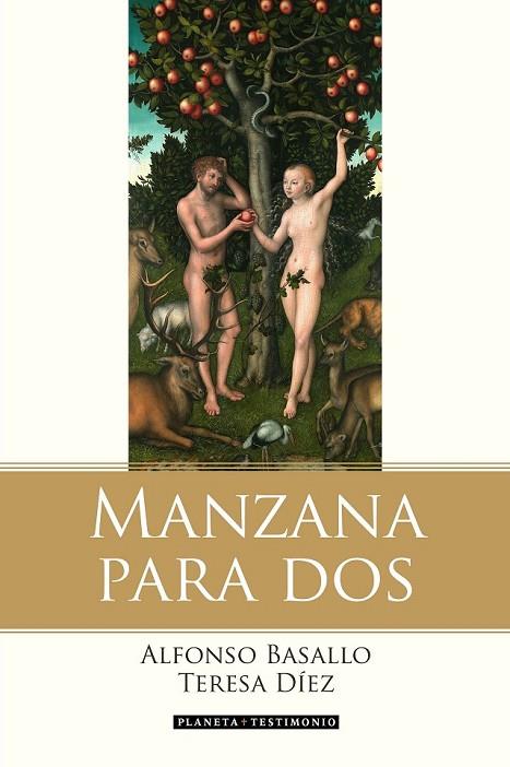 MANZANA PARA DOS | 9788408135296 | BASALLO, ALFONSO / DIEZ, TERESA | Llibreria Online de Vilafranca del Penedès | Comprar llibres en català