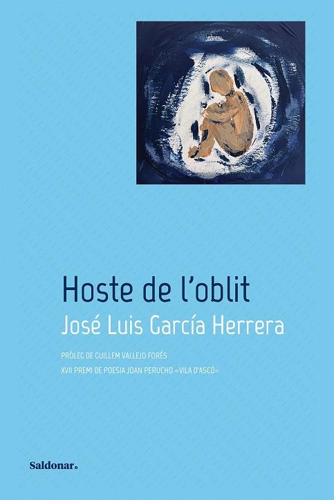 HOSTE DE L'OBLIT | 9788419571052 | GARCÍA HERRERA, JOSÉ LUIS | Llibreria Online de Vilafranca del Penedès | Comprar llibres en català