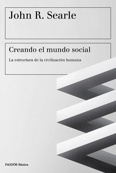 CREANDO EL MUNDO SOCIAL | 9788449333552 | SEARLE, JOHN R | Llibreria Online de Vilafranca del Penedès | Comprar llibres en català