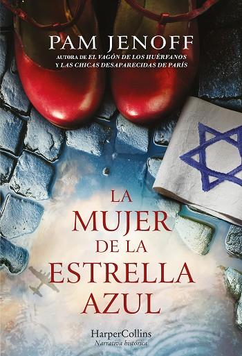 LA MUJER DE LA ESTRELLA AZUL | 9788491397045 | JENOFF, PAM | Llibreria Online de Vilafranca del Penedès | Comprar llibres en català