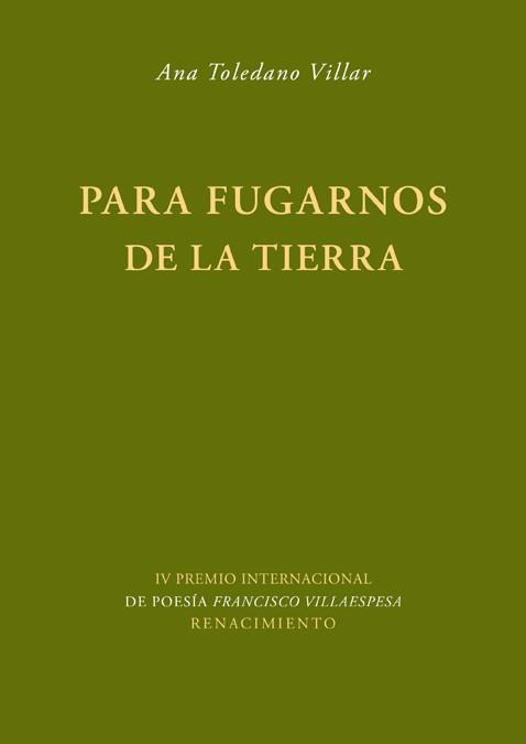 PARA FUGARNOS DE LA TIERRA | 9788484725992 | TOLEDANO VILLAR, ANA | Llibreria Online de Vilafranca del Penedès | Comprar llibres en català
