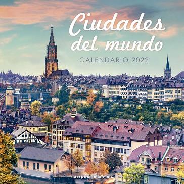 CALENDARIO CIUDADES DEL MUNDO 2022 | 9788448028671 | AA. VV. | Llibreria Online de Vilafranca del Penedès | Comprar llibres en català