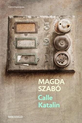 CALLE KATALIN | 9788499088488 | SZABO, MAGDA | Llibreria Online de Vilafranca del Penedès | Comprar llibres en català