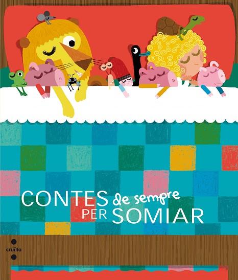 CONTES DE SEMPRE PER SOMIAR | 9788466143752 | FONT I FERRÉ, NÚRIA/PAUNER ESCUDÉ, ANNA | Llibreria Online de Vilafranca del Penedès | Comprar llibres en català