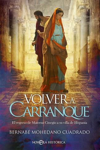 VOLVER A CARRANQUE | 9788413844190 | MOHEDANO CUADRADO, BERNABÉ | Llibreria Online de Vilafranca del Penedès | Comprar llibres en català
