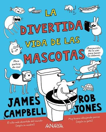 LA DIVERTIDA VIDA DE LAS MASCOTAS | 9788469848722 | CAMPBELL, JAMES | Llibreria Online de Vilafranca del Penedès | Comprar llibres en català