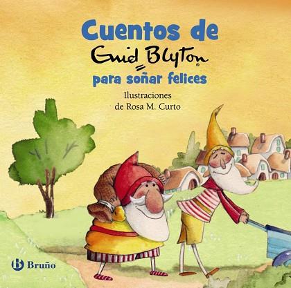 CUENTOS DE ENID BLYTON PARA SOÑAR FELICES | 9788469666944 | BLYTON, ENID | Llibreria Online de Vilafranca del Penedès | Comprar llibres en català