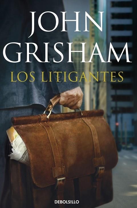 LOS LITIGANTES | 9788490324943 | GRISHAM, JOHN | Llibreria Online de Vilafranca del Penedès | Comprar llibres en català