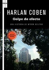 GOLPE DE EFECTO | 9788498677904 | COBEN, HARLAN | Llibreria Online de Vilafranca del Penedès | Comprar llibres en català