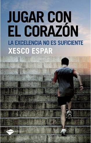 JUGAR CON EL CORAZON | 9788496981751 | ESPAR, XESCO | Llibreria Online de Vilafranca del Penedès | Comprar llibres en català
