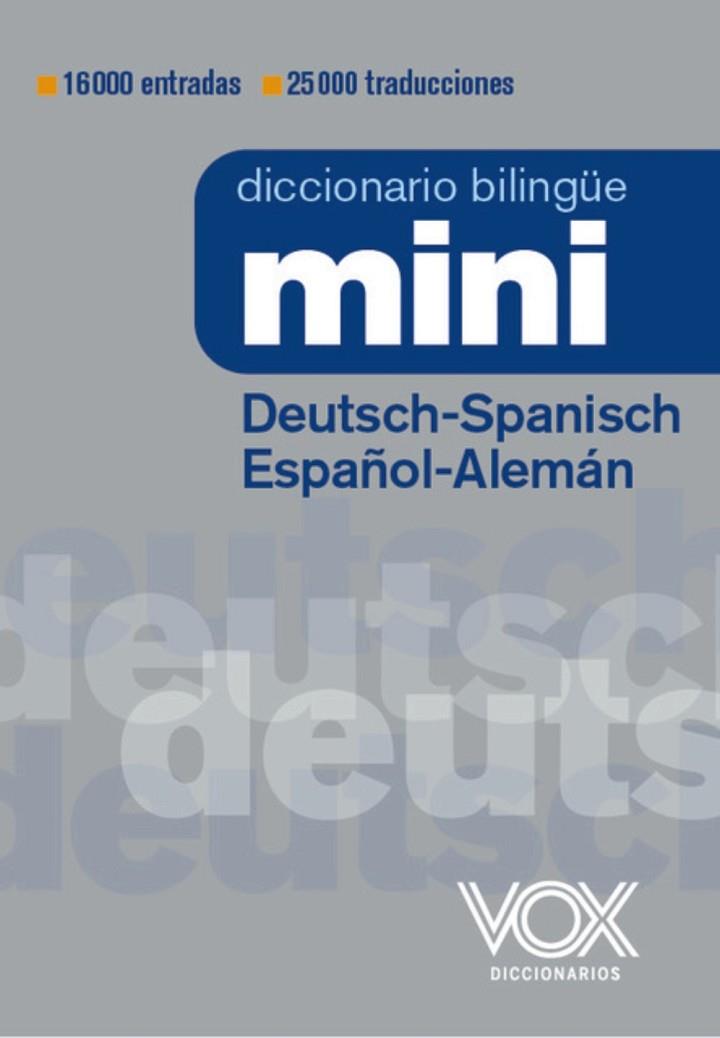 DICCIONARIO MINI DEUTSCH-SPANISCH  / ESPAÑOL-ALEMÁN | 9788499744063 | VOX EDITORIAL | Llibreria Online de Vilafranca del Penedès | Comprar llibres en català