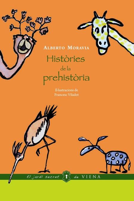 HISTORIES DE LA PREHISTORIA | 9788483305539 | MORAVIA, ALBERTO | Llibreria Online de Vilafranca del Penedès | Comprar llibres en català
