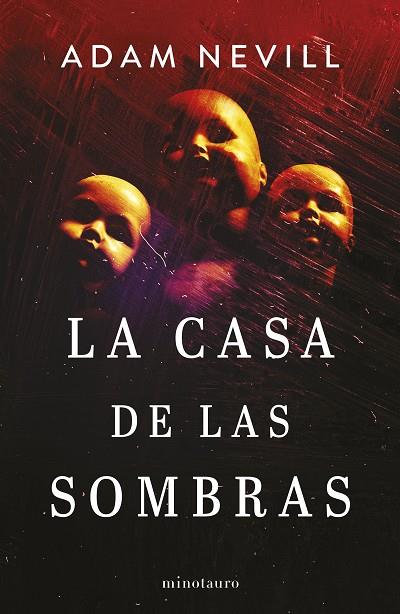 LA CASA DE LAS SOMBRAS | 9788445014882 | NEVILL, ADAM | Llibreria Online de Vilafranca del Penedès | Comprar llibres en català