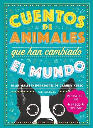 CUENTOS DE ANIMALES QUE HAN CAMBIADO EL MUNDO | 9788418538735 | MARVEL, G.L. | Llibreria Online de Vilafranca del Penedès | Comprar llibres en català