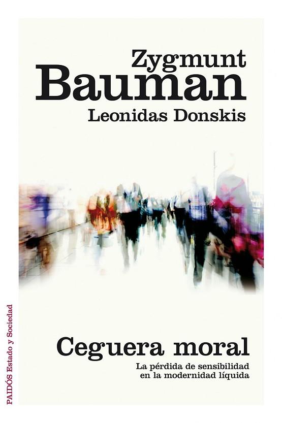 CEGUERA MORAL | 9788449331039 | BAUMAN, ZYGMUNT | Llibreria Online de Vilafranca del Penedès | Comprar llibres en català