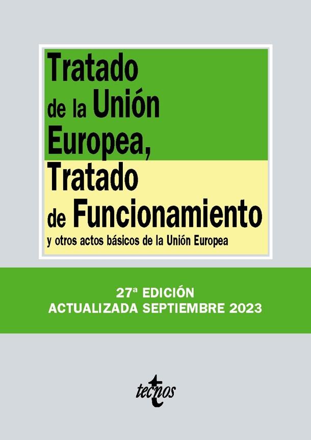 TRATADO DE LA UNION EUROPEA TRATADO DE FUNCIONAMIENTO | 9788430988327 | EDITORIAL TECNOS | Llibreria Online de Vilafranca del Penedès | Comprar llibres en català