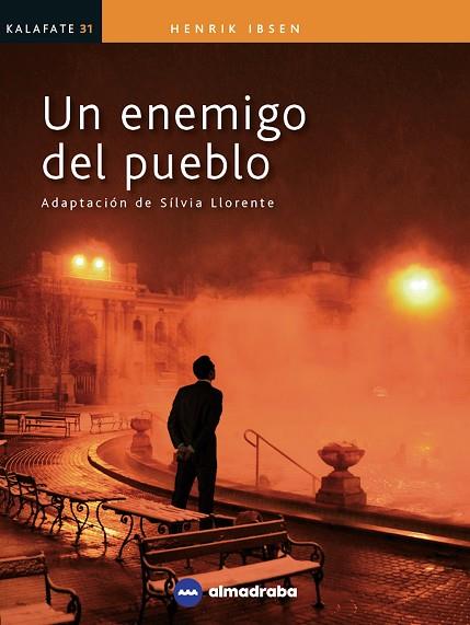 UN ENEMIGO DEL PUEBLO (KALAFATE) | 9788417563059 | IBSEN, HENRIK | Llibreria Online de Vilafranca del Penedès | Comprar llibres en català