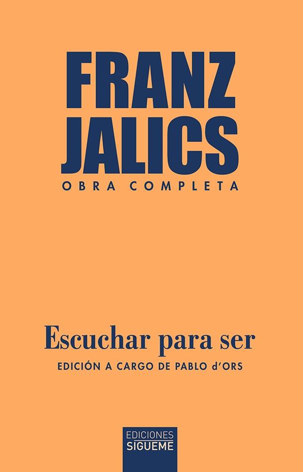 ESCUCHAR PARA SER | 9788430120970 | JALICS, FRANZ | Llibreria Online de Vilafranca del Penedès | Comprar llibres en català