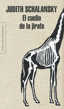 EL CUELLO DE LA JIRAFA | 9788439726937 | SCHALANSKY, JUDITH | Llibreria Online de Vilafranca del Penedès | Comprar llibres en català