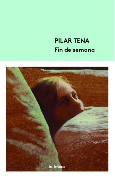 FIN DE SEMANA | 9788412229936 | TENA, PILAR | Llibreria Online de Vilafranca del Penedès | Comprar llibres en català