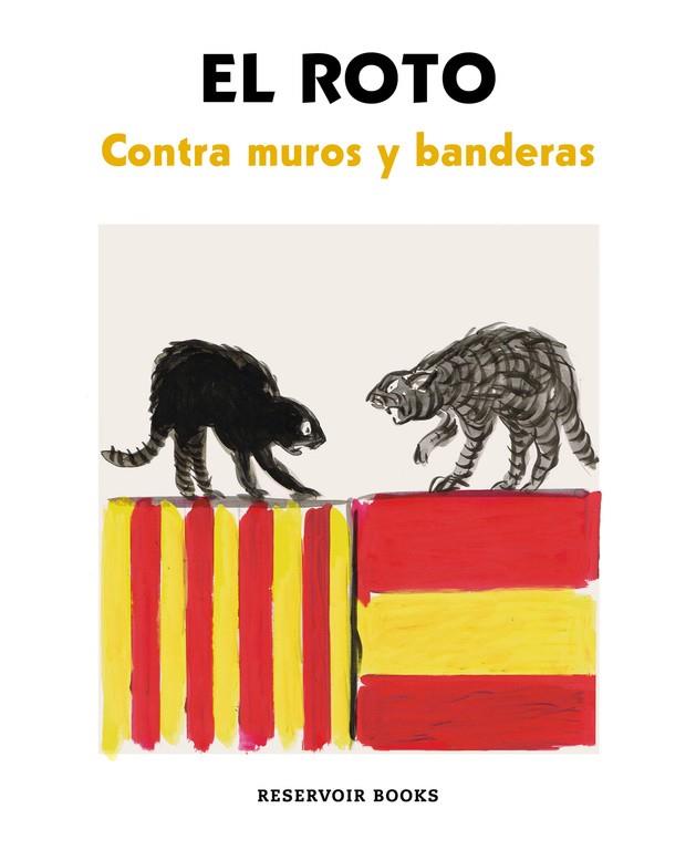 CONTRA MUROS Y BANDERAS | 9788417125820 | EL ROTO | Llibreria Online de Vilafranca del Penedès | Comprar llibres en català