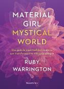 MATERIAL GIRL, MYSTICAL WORLD | 9788417805975 | WARRINGTON, RUBY | Llibreria Online de Vilafranca del Penedès | Comprar llibres en català