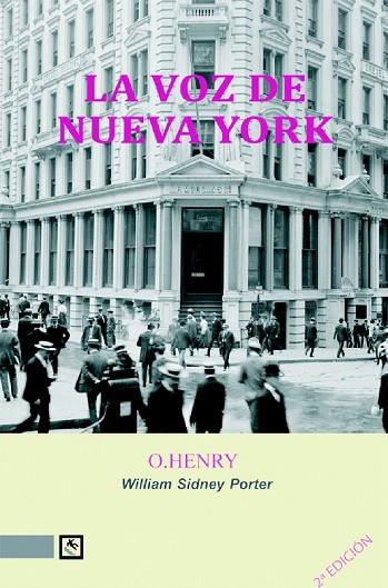 LA VOZ DE NUEVA YORK | 9788493788834 | SIDNEY PORTER, WILLIAM | Llibreria Online de Vilafranca del Penedès | Comprar llibres en català