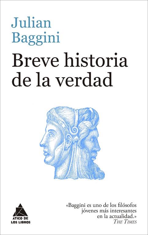 BREVE HISTORIA DE LA VERDAD | 9788416222759 | BAGGINI, JULIAN | Llibreria Online de Vilafranca del Penedès | Comprar llibres en català