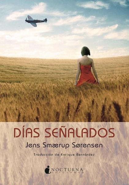 DÍAS SEÑALADOS | 9788494286209 | SMAERUP SORENSEN, JENS | Llibreria Online de Vilafranca del Penedès | Comprar llibres en català