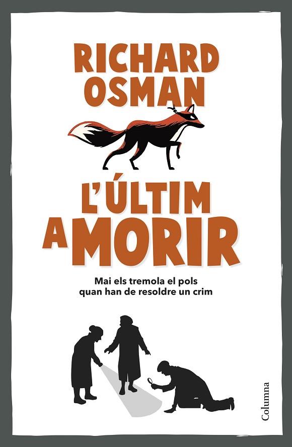 L'ÚLTIM A MORIR | 9788466431101 | OSMAN, RICHARD | Llibreria Online de Vilafranca del Penedès | Comprar llibres en català
