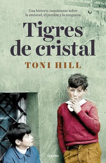 TIGRES DE CRISTAL | 9788425356483 | HILL, TONI | Llibreria Online de Vilafranca del Penedès | Comprar llibres en català