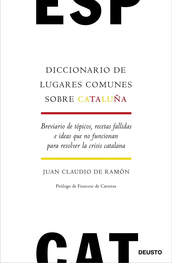 DICCIONARIO DE LUGARES COMUNES SOBRE CATALUÑA | 9788423429721 | RAMÓN JACOB-ERNST, JUAN CLAUDIO DE | Llibreria Online de Vilafranca del Penedès | Comprar llibres en català