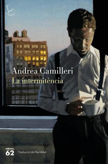 LA INTERMITÈNCIA | 9788429772166 | CAMILLERI, ANDREA | Llibreria Online de Vilafranca del Penedès | Comprar llibres en català