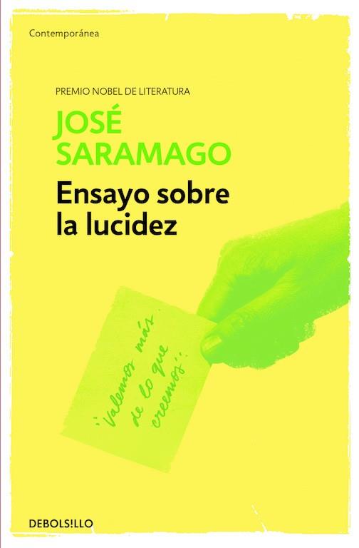 ENSAYO SOBRE LA LUCIDEZ | 9788490628768 | SARAMAGO, JOSE | Llibreria Online de Vilafranca del Penedès | Comprar llibres en català
