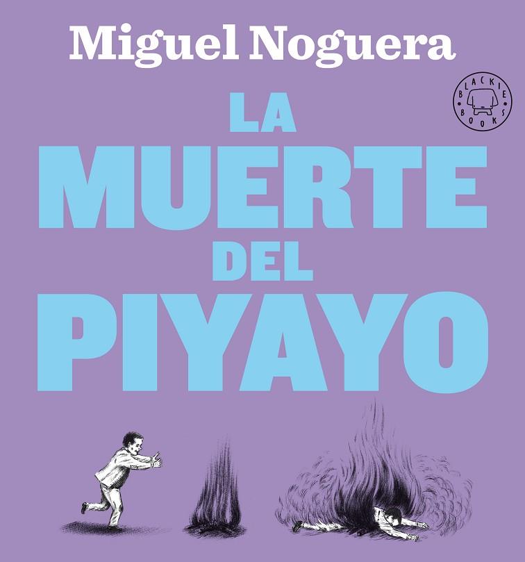 LA MUERTE DEL PIYAYO | 9788418187810 | NOGUERA, MIGUEL | Llibreria L'Odissea - Libreria Online de Vilafranca del Penedès - Comprar libros