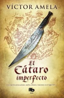 EL CÁTARO IMPERFECTO | 9788498726893 | AMELA, VICTOR | Llibreria Online de Vilafranca del Penedès | Comprar llibres en català
