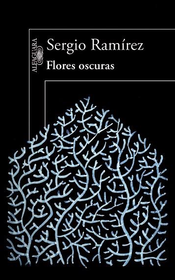 FLORES OSCURAS | 9788420414058 | RAMÍREZ, SERGIO | Llibreria Online de Vilafranca del Penedès | Comprar llibres en català