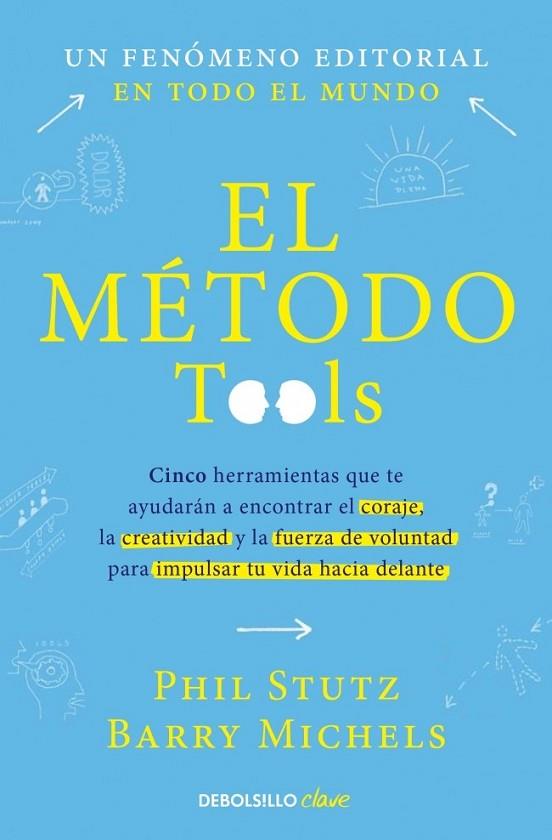 EL MÉTODO THE TOOLS | 9788490325247 | STUTZ, PHIL / MICHELS, BARRY | Llibreria Online de Vilafranca del Penedès | Comprar llibres en català