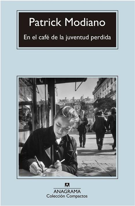 EN EL CAFÉ DE LA JUVENTUD PERDIDA | 9788433977496 | MODIANO, PATRICK | Llibreria Online de Vilafranca del Penedès | Comprar llibres en català