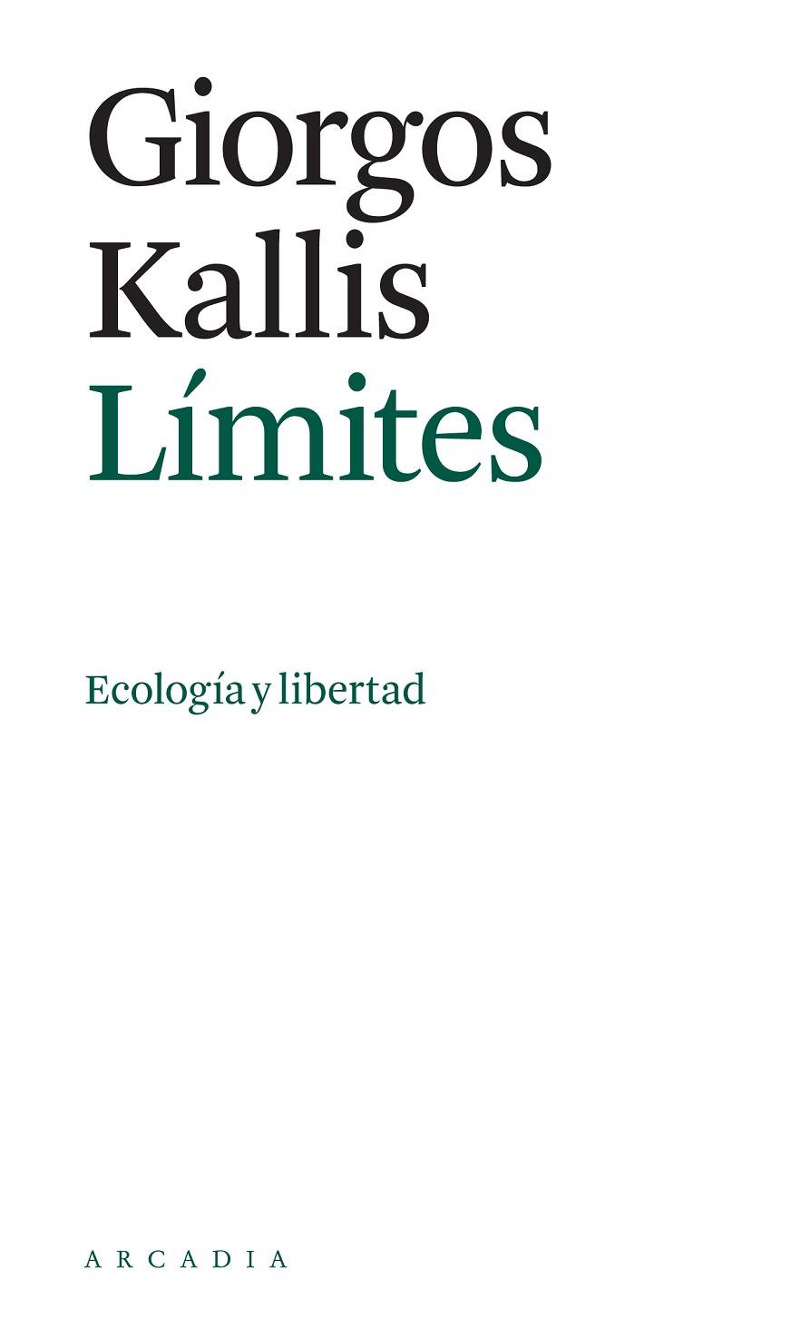 LÍMITES | 9788412273540 | KALLIS, GIORGOS | Llibreria Online de Vilafranca del Penedès | Comprar llibres en català