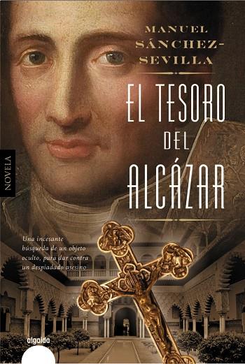 EL TESORO DEL ALCÁZAR | 9788490676820 | SANCHEZ-SEVILLA, MANUEL | Llibreria Online de Vilafranca del Penedès | Comprar llibres en català