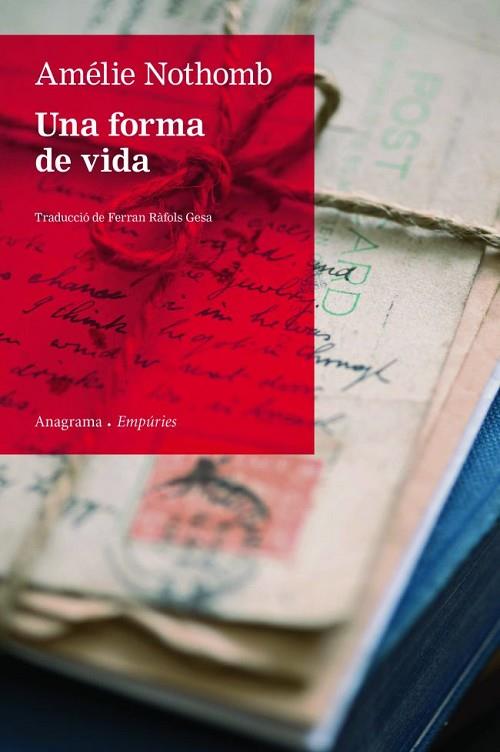 UNA FORMA DE VIDA | 9788497877688 | NOTHOMB, AMELIE | Llibreria Online de Vilafranca del Penedès | Comprar llibres en català