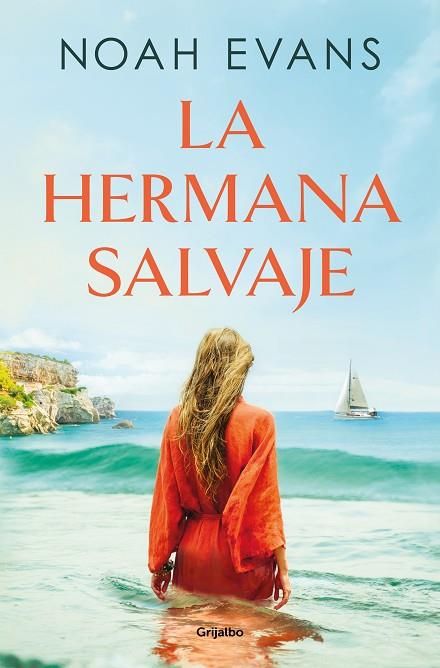 LA HERMANA SALVAJE | 9788425366741 | EVANS, NOAH | Llibreria Online de Vilafranca del Penedès | Comprar llibres en català